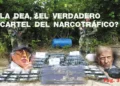 DEA el verdadeero Cartel del narco
